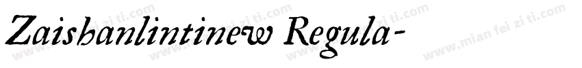 Zaishanlintinew Regula字体转换